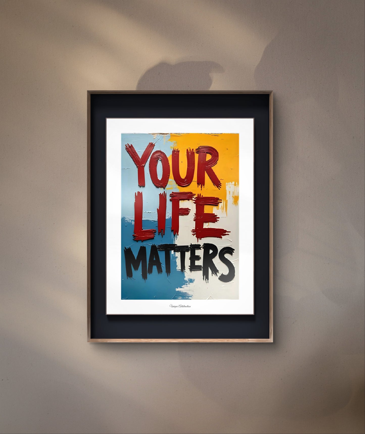 'Your life matters' Inspirierendes Poster über Hoffnung