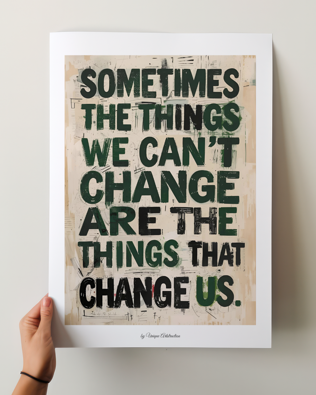 'Sometimes ..' Philosophisches Poster über Veränderung